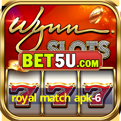 royal match apk